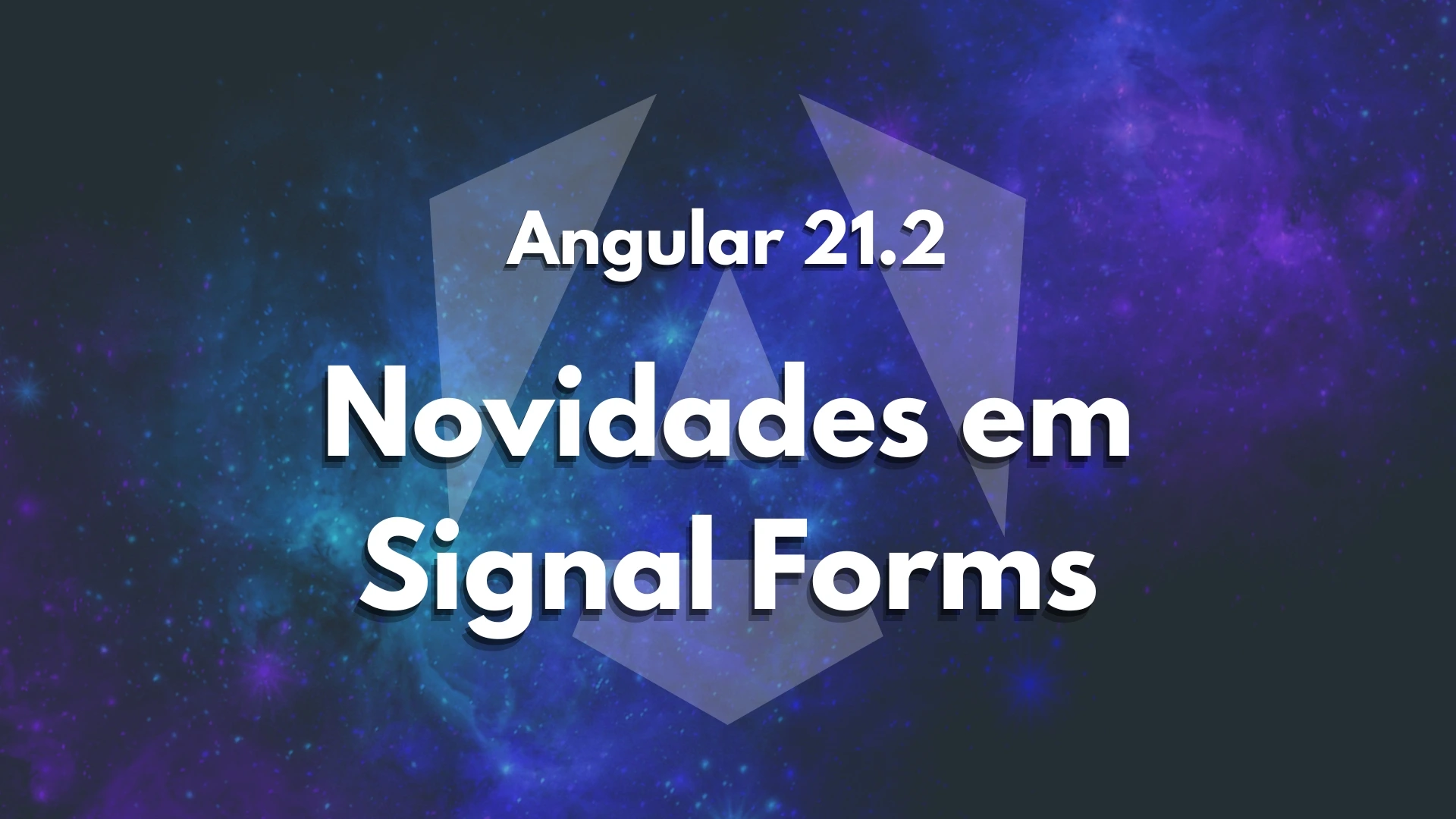 img of Angular 21.2: Novidades em Signal Forms