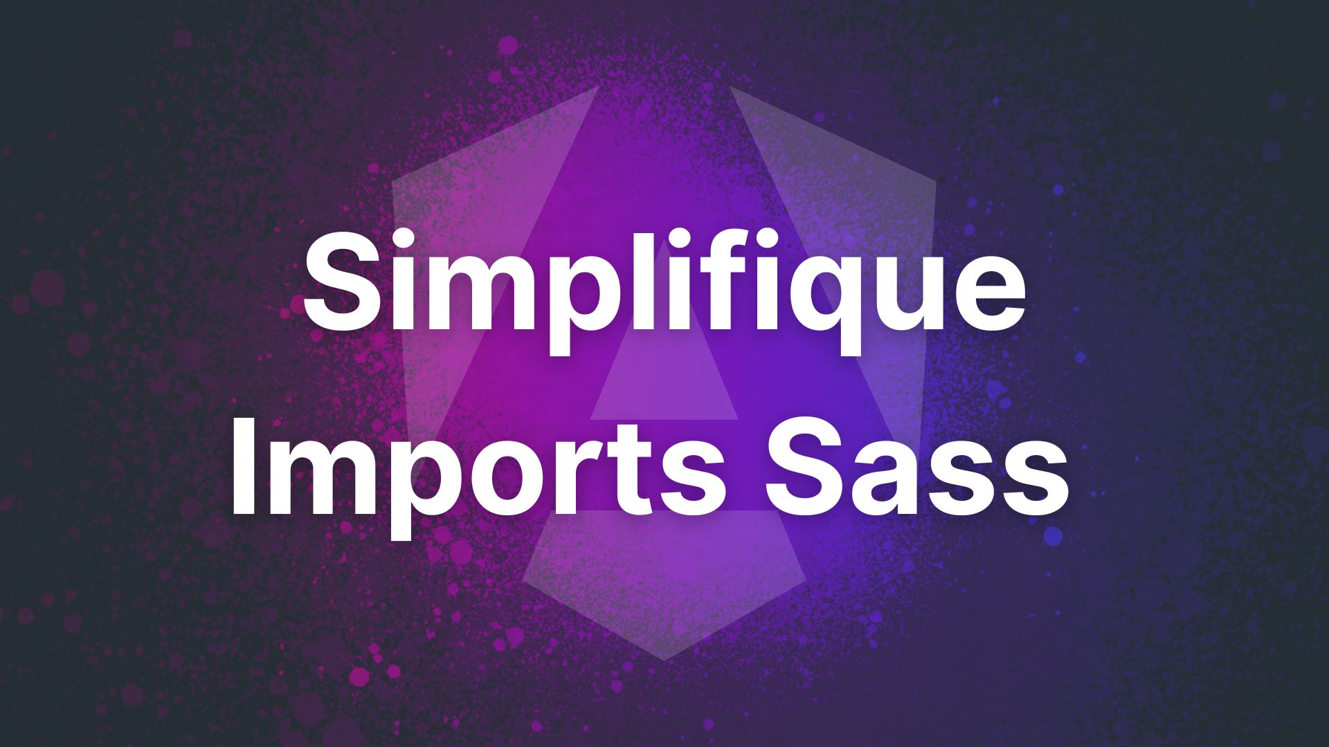 img of Simplifique Imports Sass no Angular